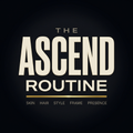 The ASCEND Routine — Skin Hair Style Frame Presence